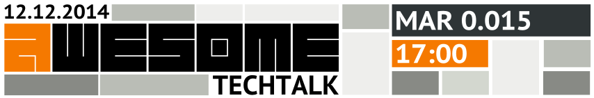 Techtalk: Awesome Window-Manager am 12. Dezember, im MAR 0.015, ab 17:00